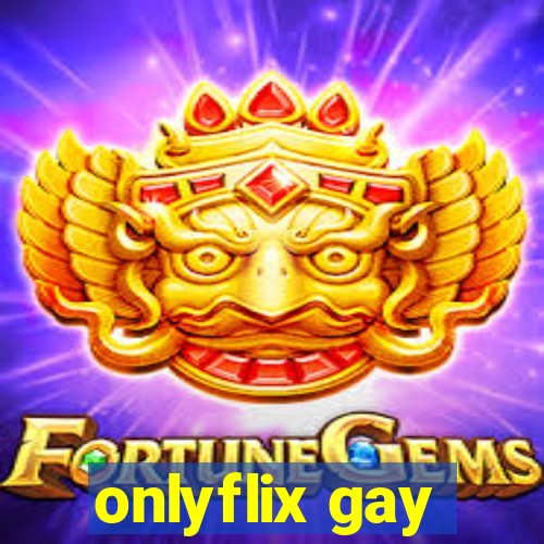 onlyflix gay